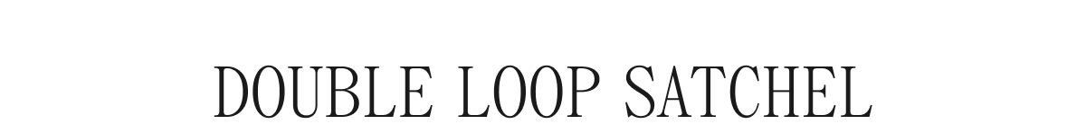 DOUBLE LOOP SATCHEL