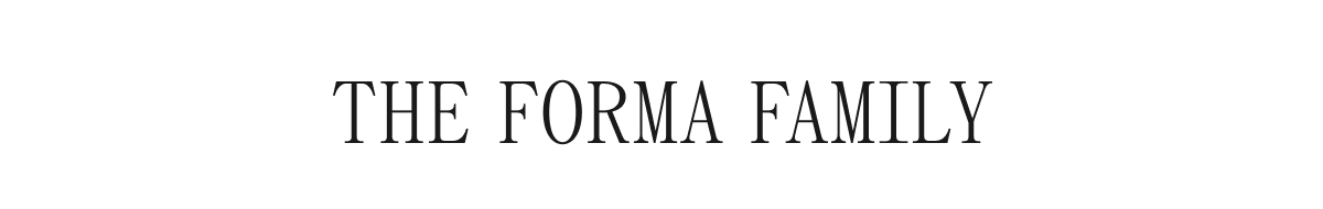THE FORMA FAMILY