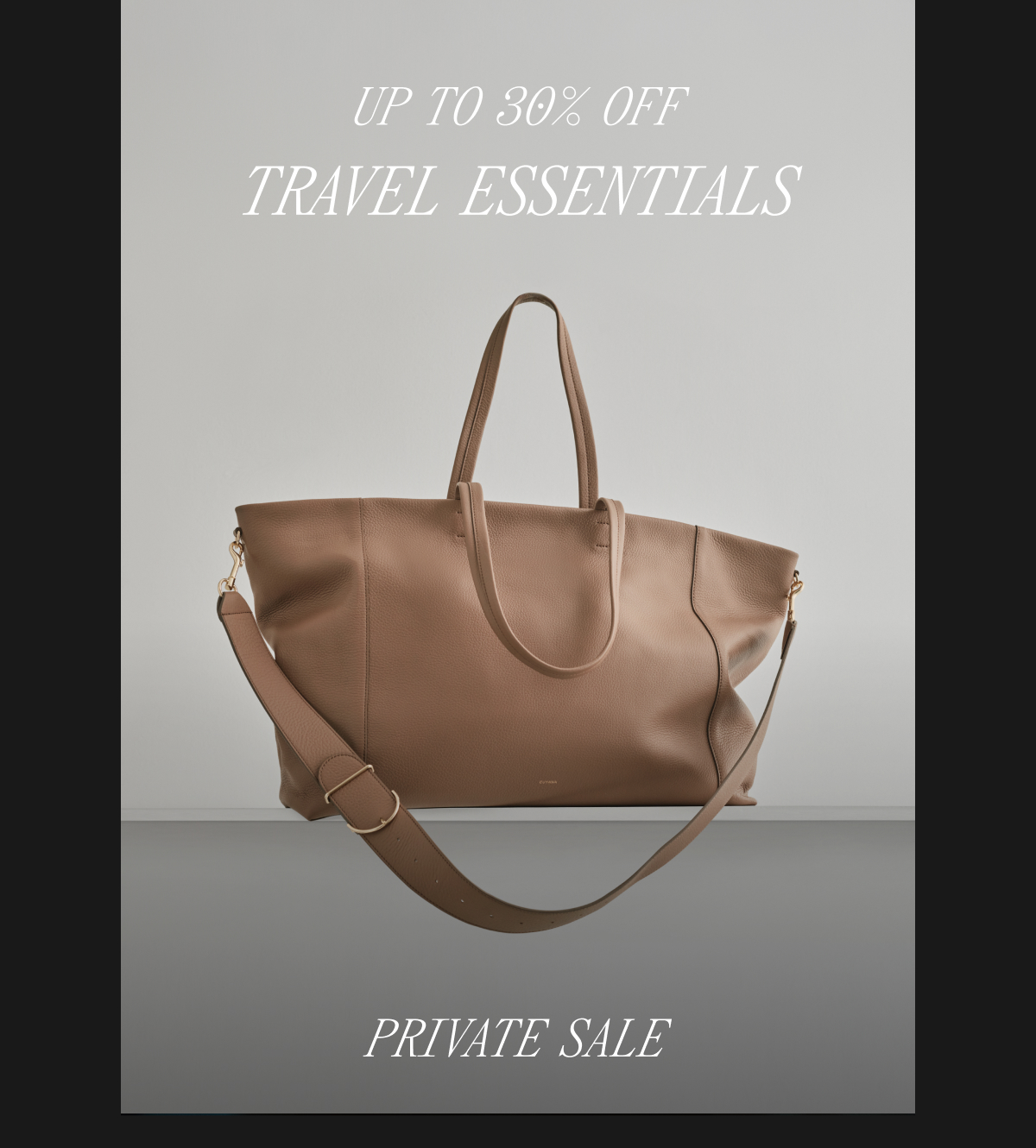 UP TO 30% OFF. TRAVEL ESSENTIALS. PRIVATE SALE.