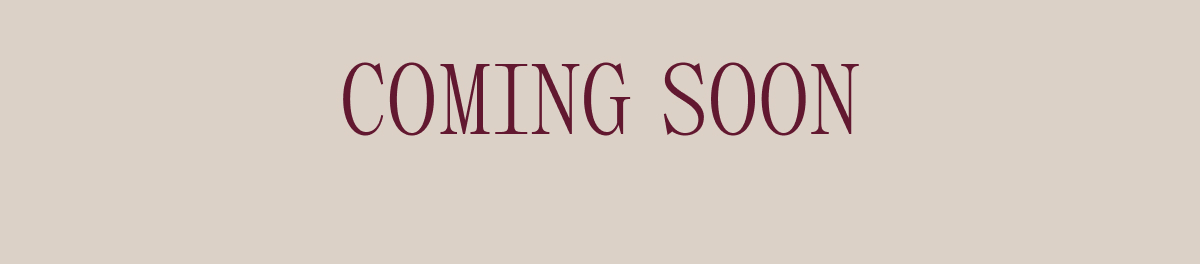 CUYANA COMING SOON THE ANNIVERSARY COLLECTION