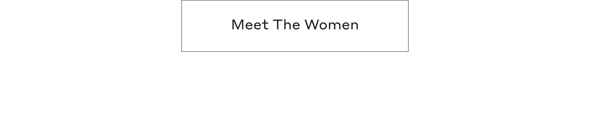 Meet The Women