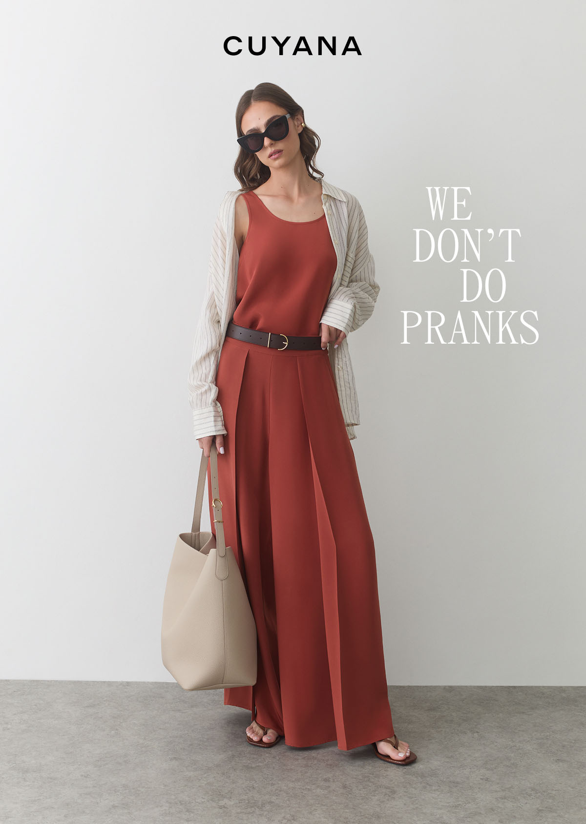 CUYANA WE DON'T DO PRANKS