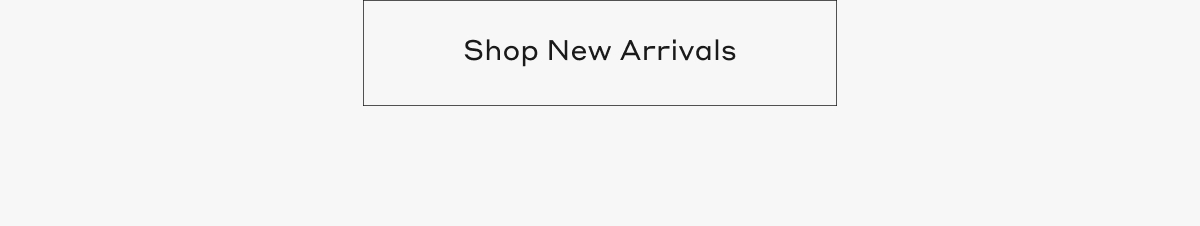 Shop New Arrivals