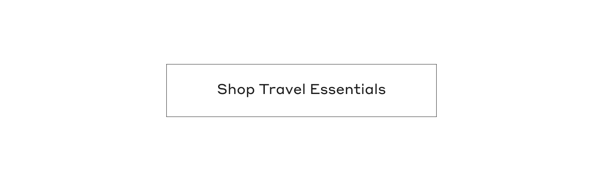 Shop Travel Essentials