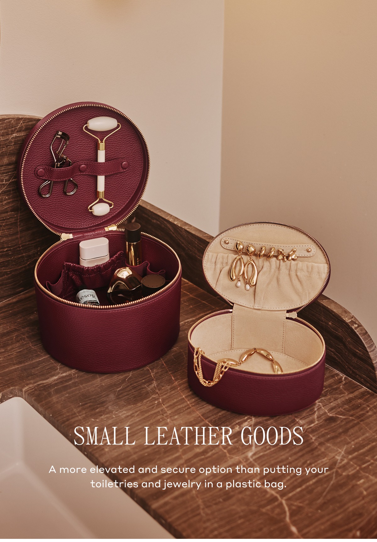 SMALL LEATHER GOODS A more elevated and secure option than putting your toiletries and jewelry in a plastic bag.