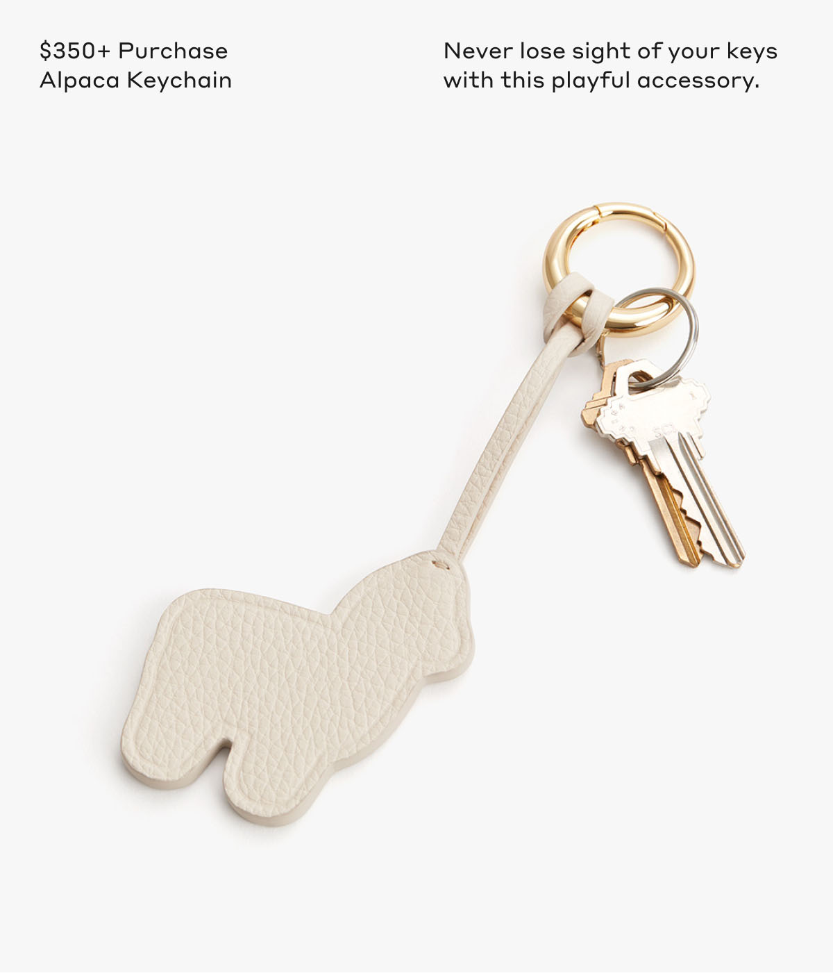 $350+ Purchase Alpaca Keychain. Never lose sight of your keys with this playful accessory.
