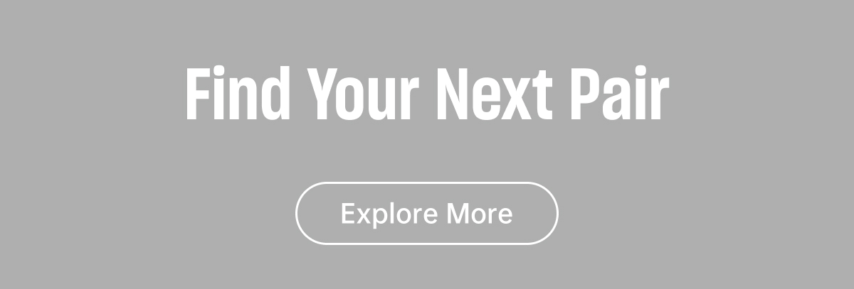 Find Your Next Pair