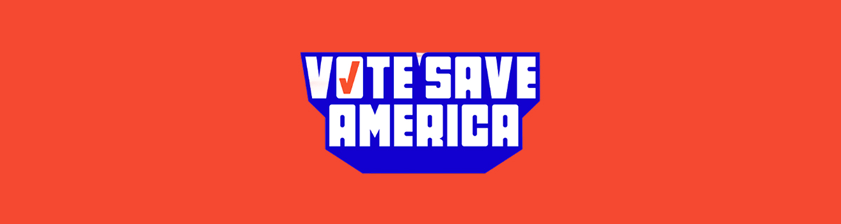 VOTE SAVE AMERICA