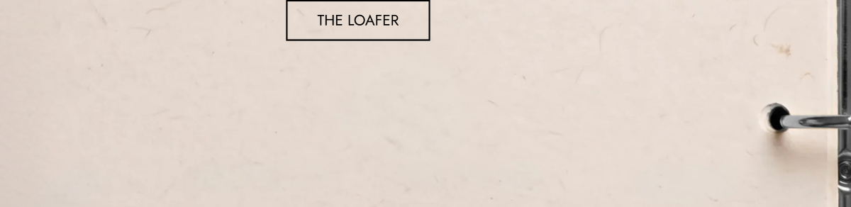 The loafer