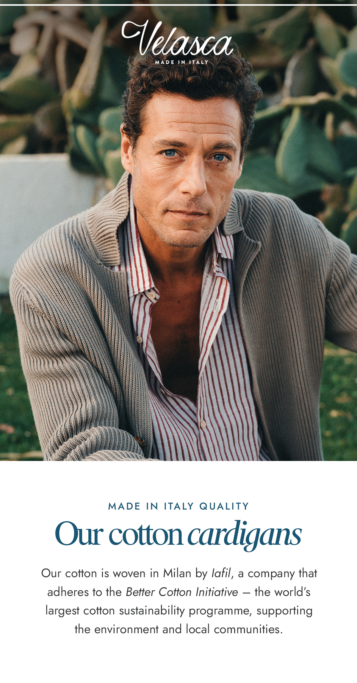 Our cotton is woven in Milan by Iafil, 