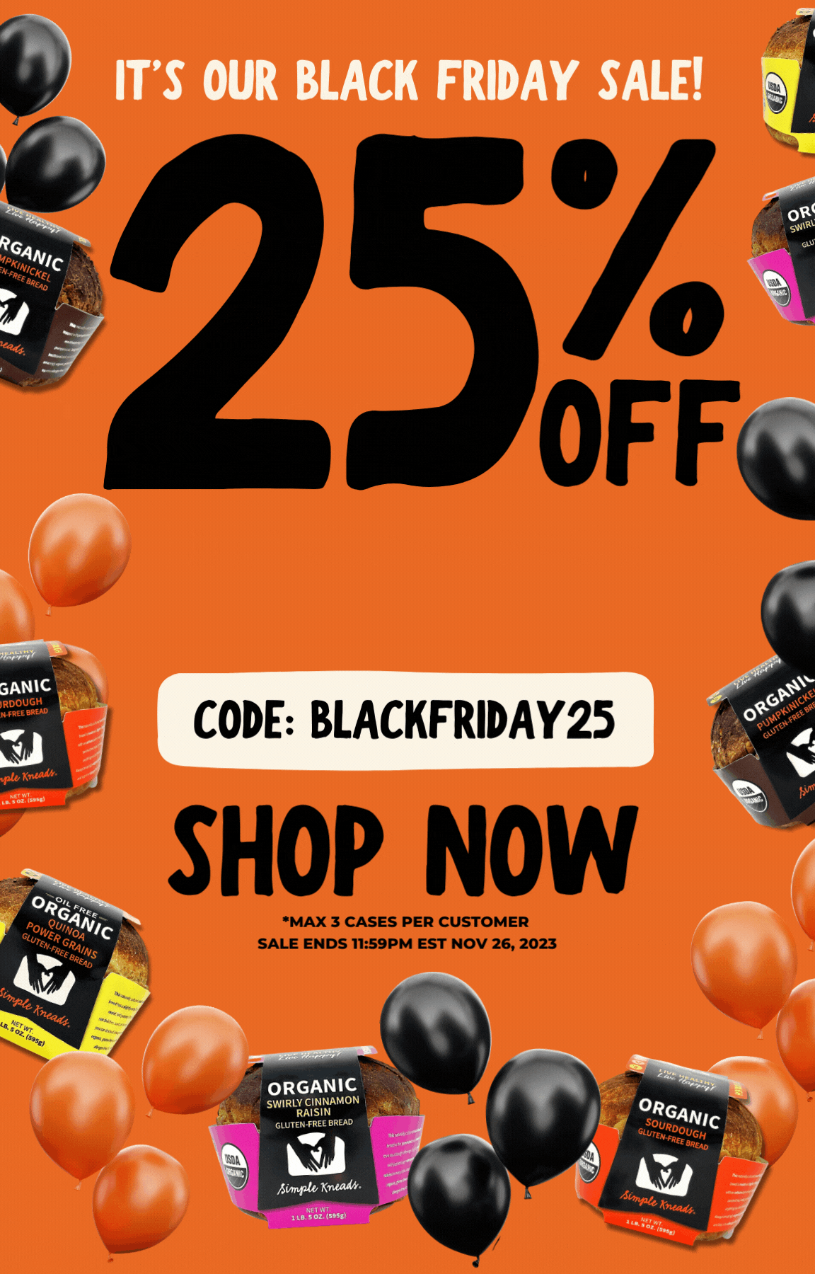 Finally! It’s Black Friday GO GO GO! Simple Kneads