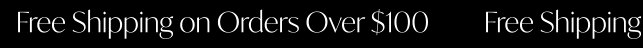 Free shipping on orders $100+