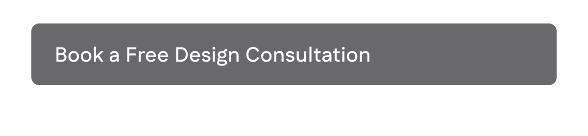 Book a free design consultation.
