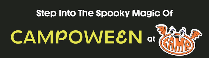 STEP INTO THE SPOOKY MAGIC OF CAMPOWEEN