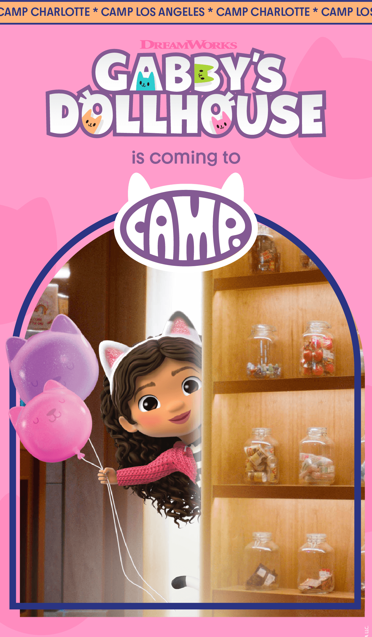 Gabby's Dollhouse x CAMP is coming to CAMP Charlotte and CAMP LA. Gabby peeking out from behind the Magic Door with Cat Balloons.