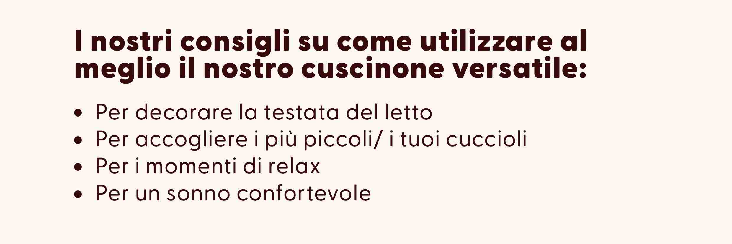 Consigli Cuscinone