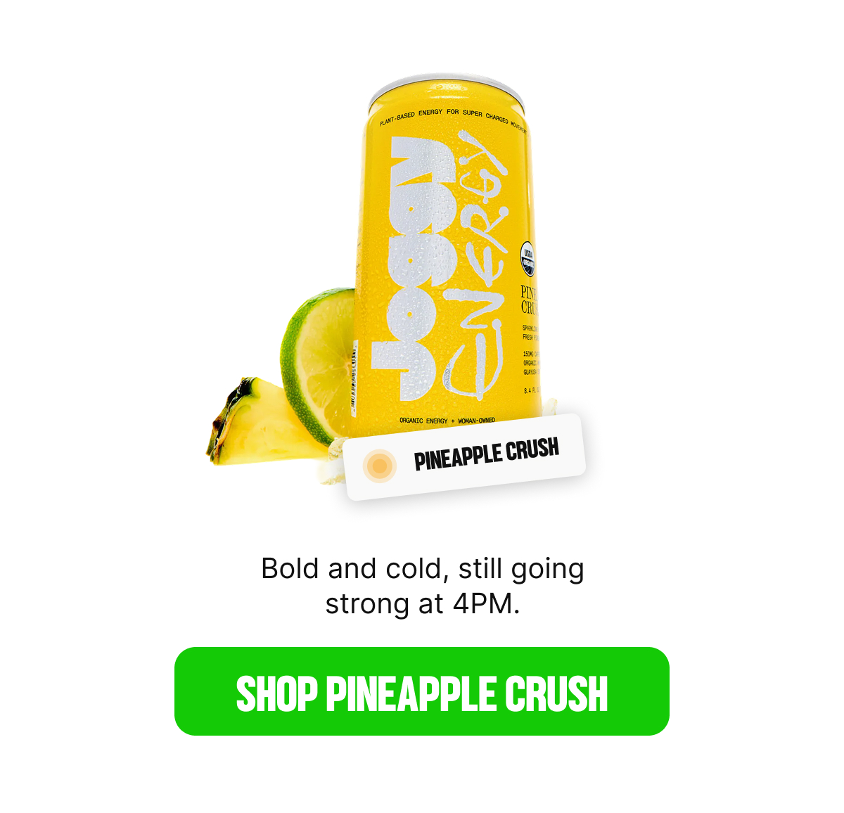 SHOP PINEAPPLE CRUSH