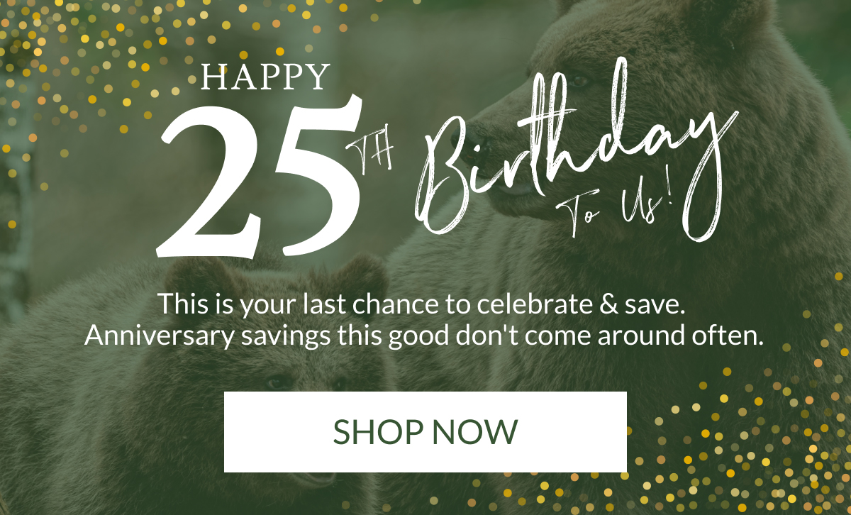 Happy 25th Birthday To Us! | Shop Now