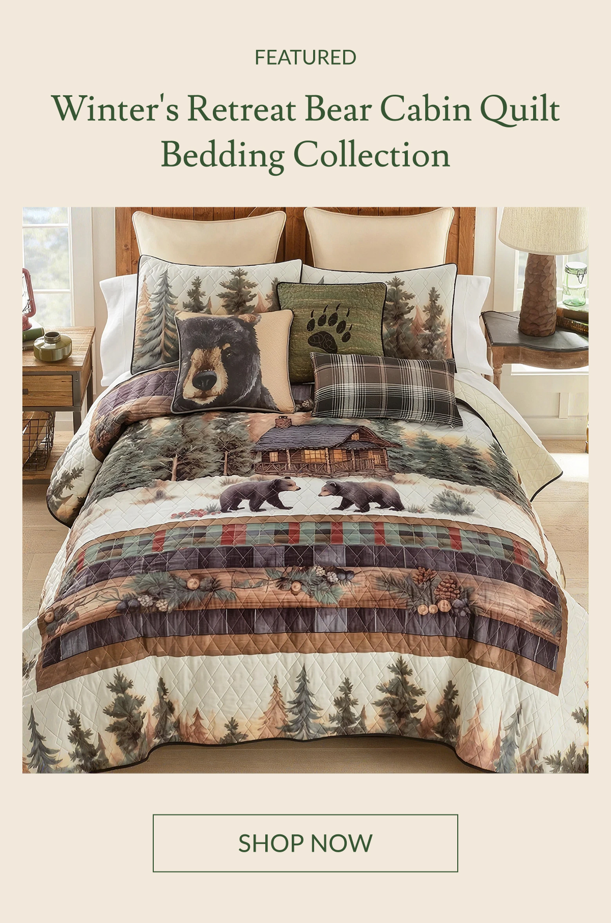 Featured: Winter's Retreat Bear Cabin Quilt Bedding Collection | Shop Now
