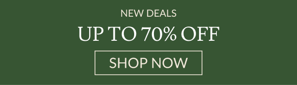 New Deals Up To 70% Off | Shop Now