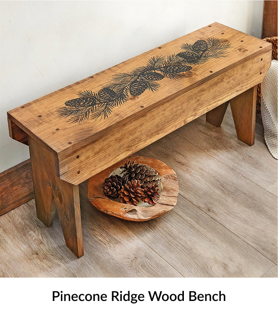 Pinecone Ridge Wood Bench