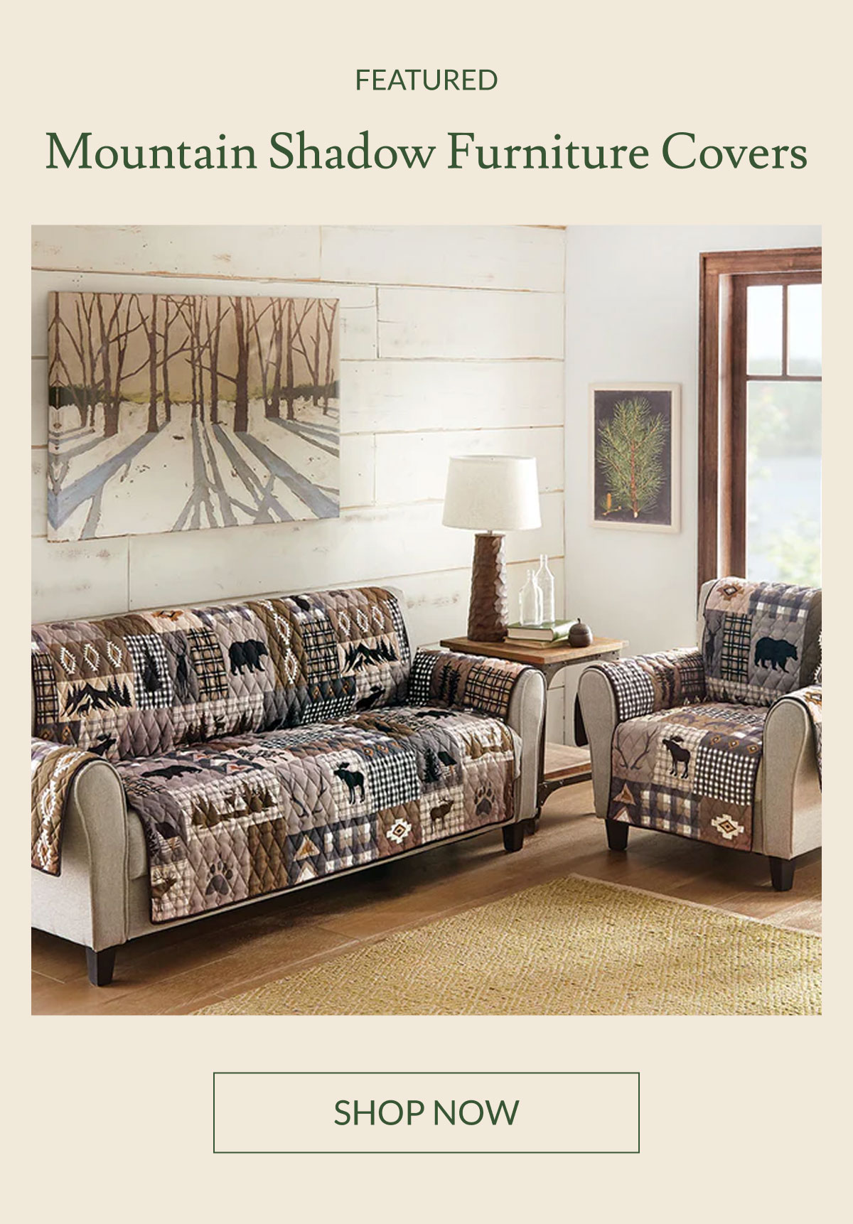 FEATURED: Mountain Shadow Furniture Covers | Shop Now