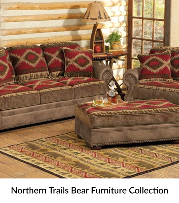 Northern Trails Bear Furniture Collection
