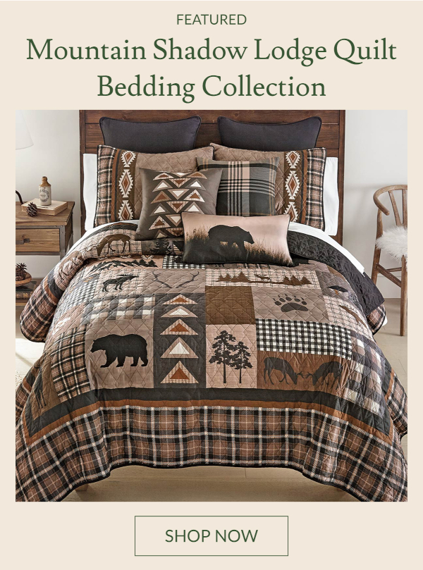 Mountain Shadow Lodge Quilt Bedding Collection | Shop Now