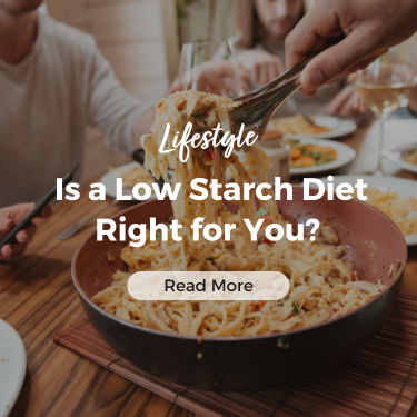 Is a low starch diet right for you