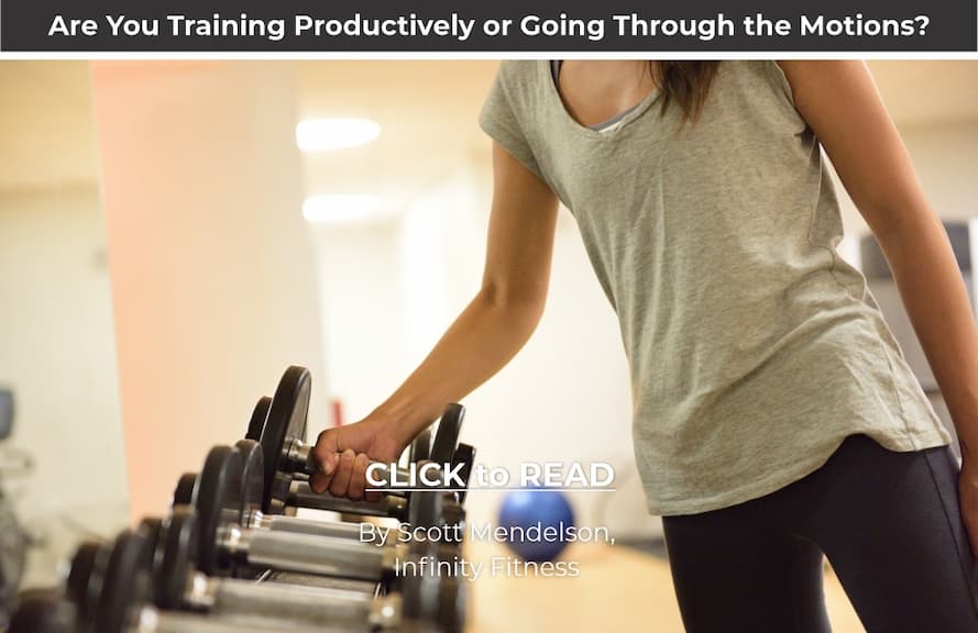 Lifestyle Feature - Are You Training Productively?