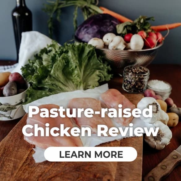 pasture raised chicken review