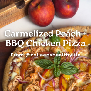 Featured Recipe: Caramelized Peach + BBQ Chicken Pizza