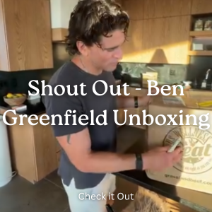 Shout Out-Ben Greenfield Unboxing What’s in the box?
