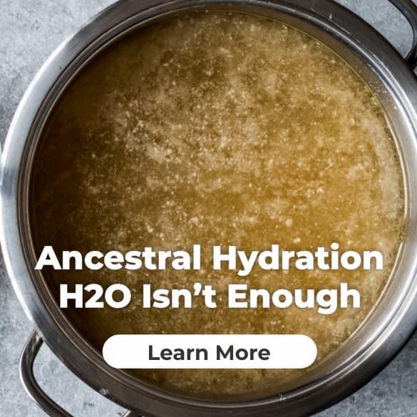 Ancestral Hydration