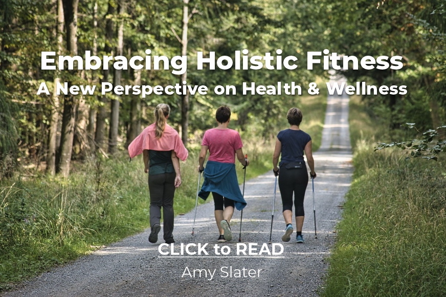 Fitness Feature: Embrace Holistic Fitness
