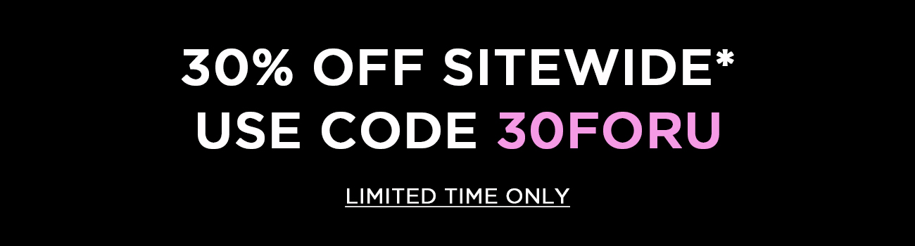 30% OFF SITEWIDE