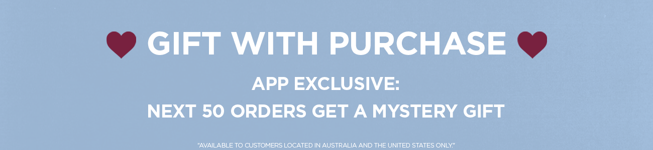 GIFT WITH PURCHASE APP EXCLUSIVE