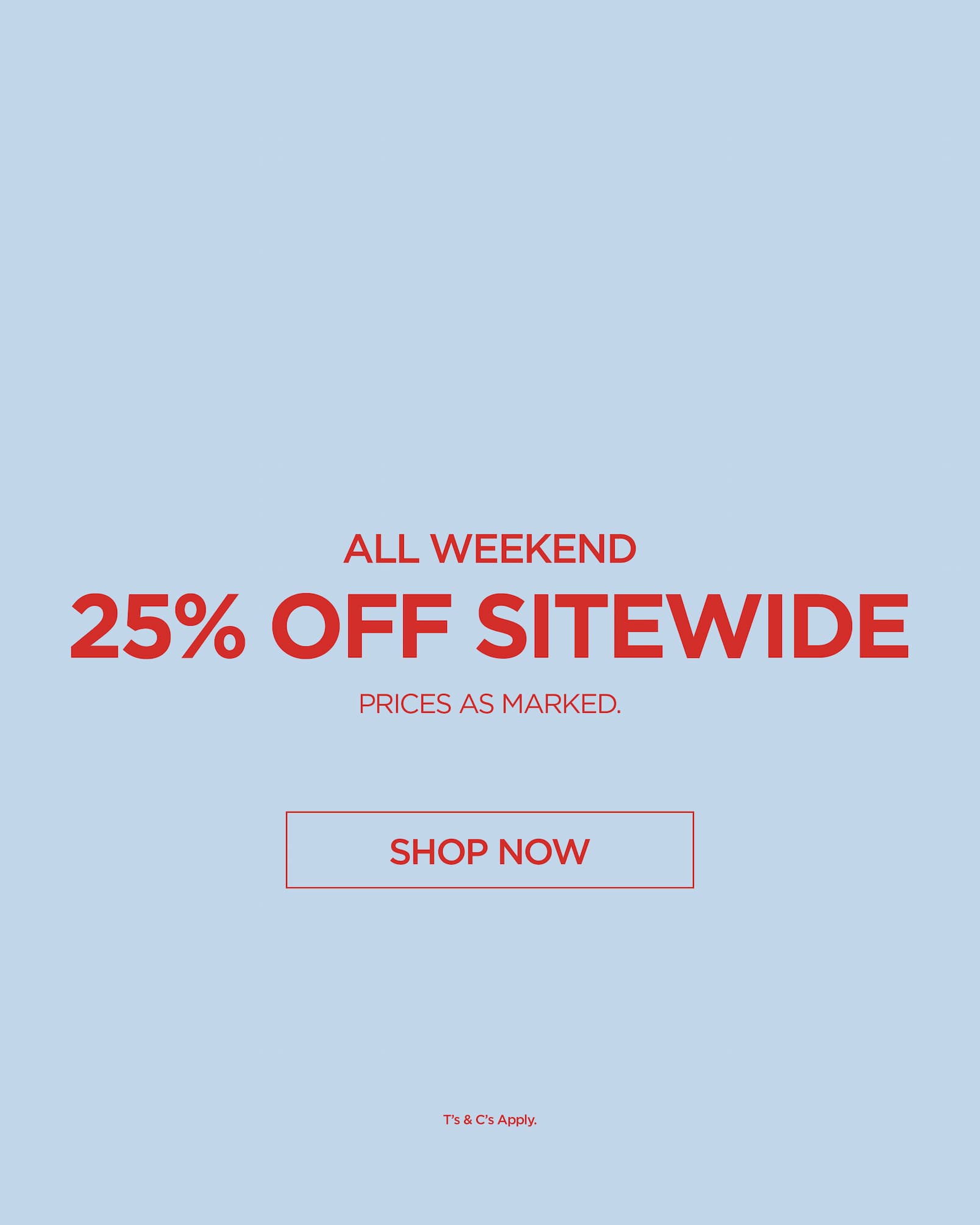 25% Sitewide