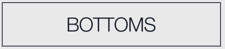 Click to shop bottoms