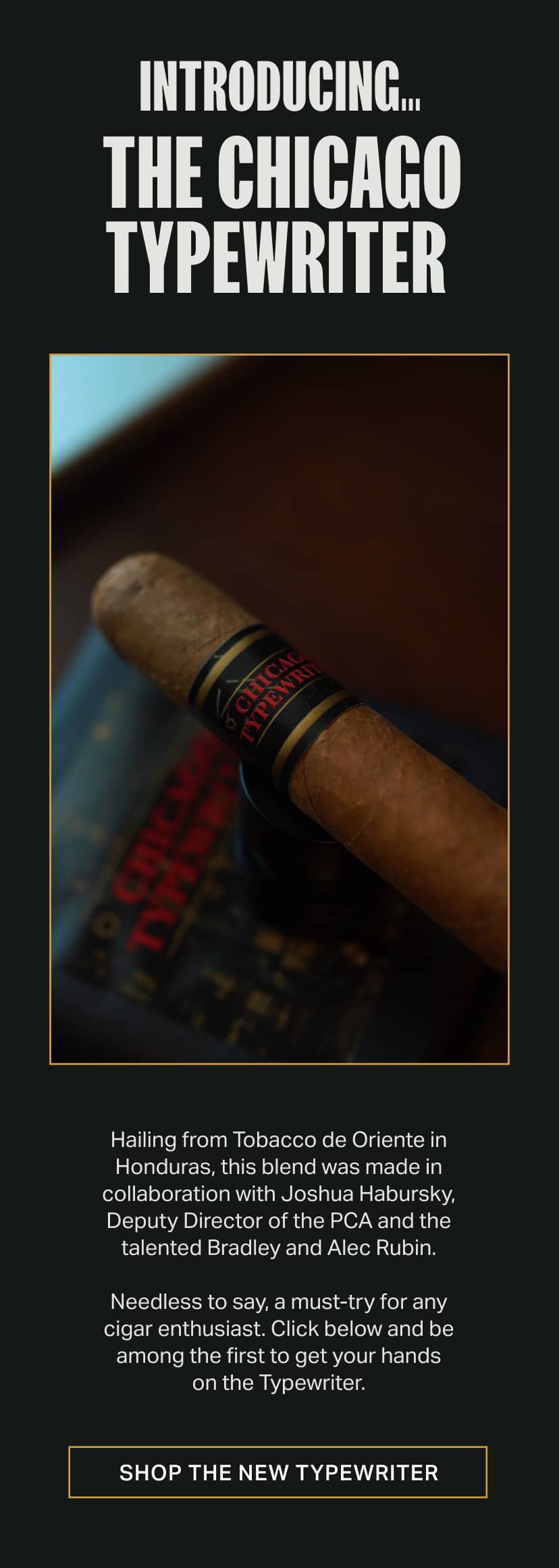 Exclusive Release Typewriter Cigar Club