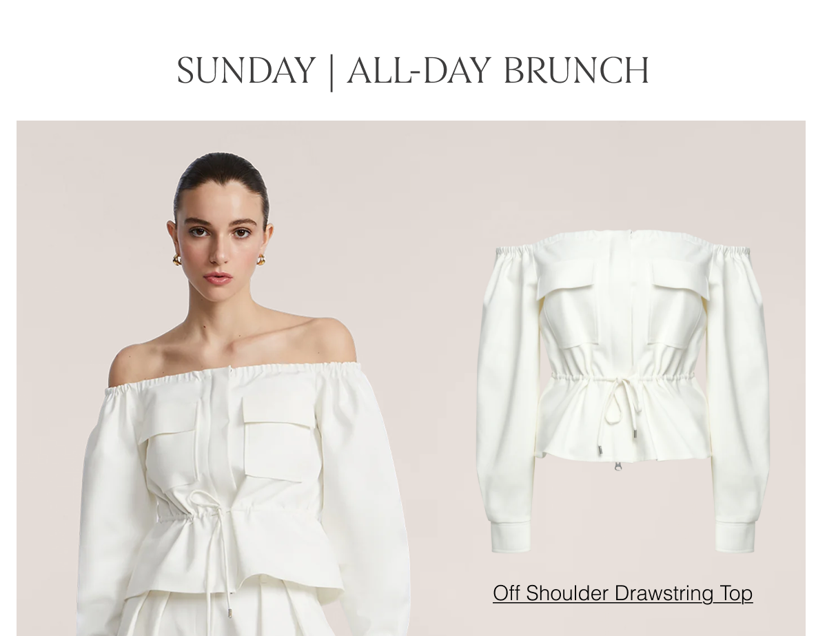 Sunday | All-Day Brunch. Shop the Off Shoulder Drawstring Top