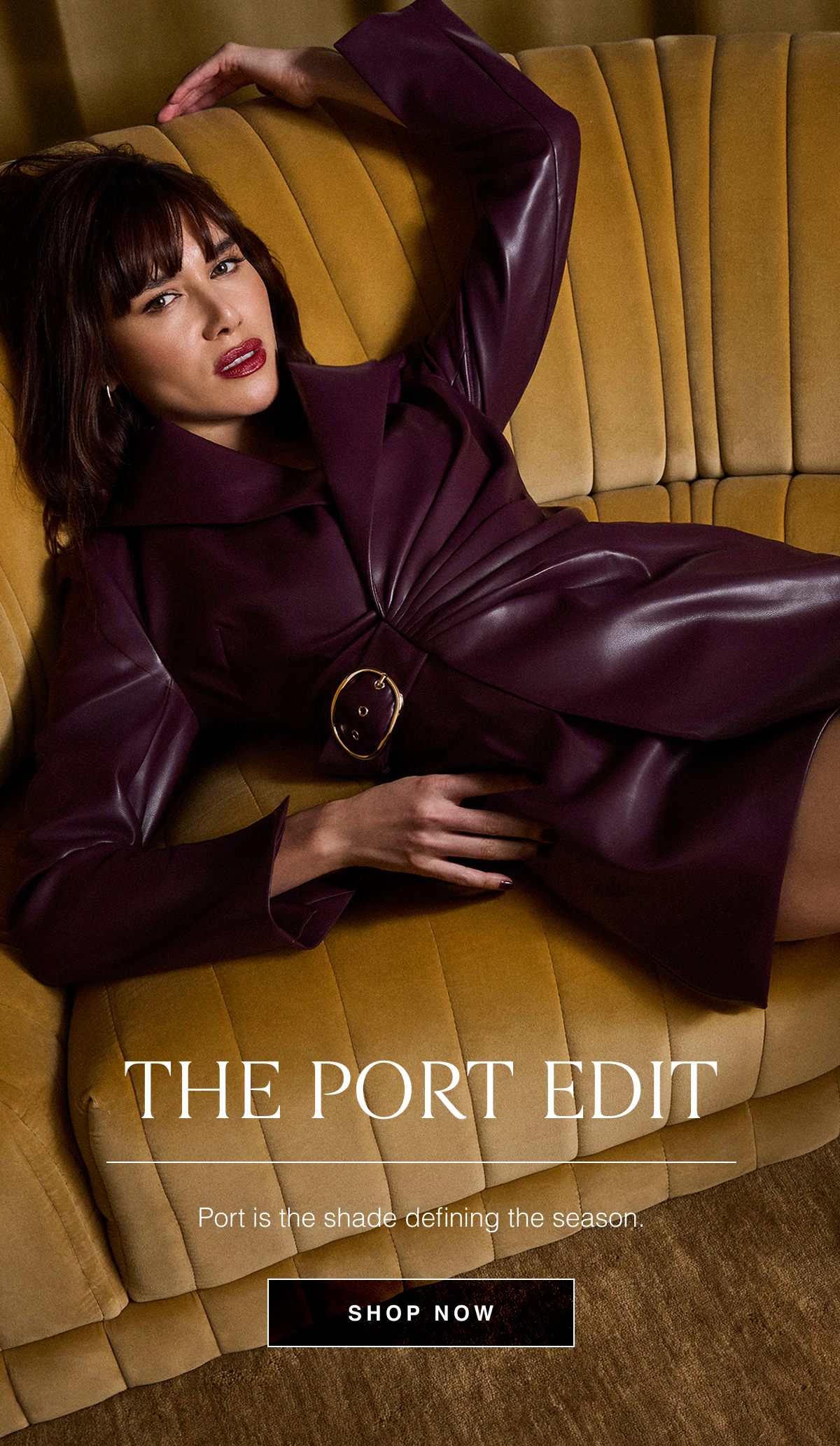The Port Edit | Port is the shade defining the season. Shop Now 