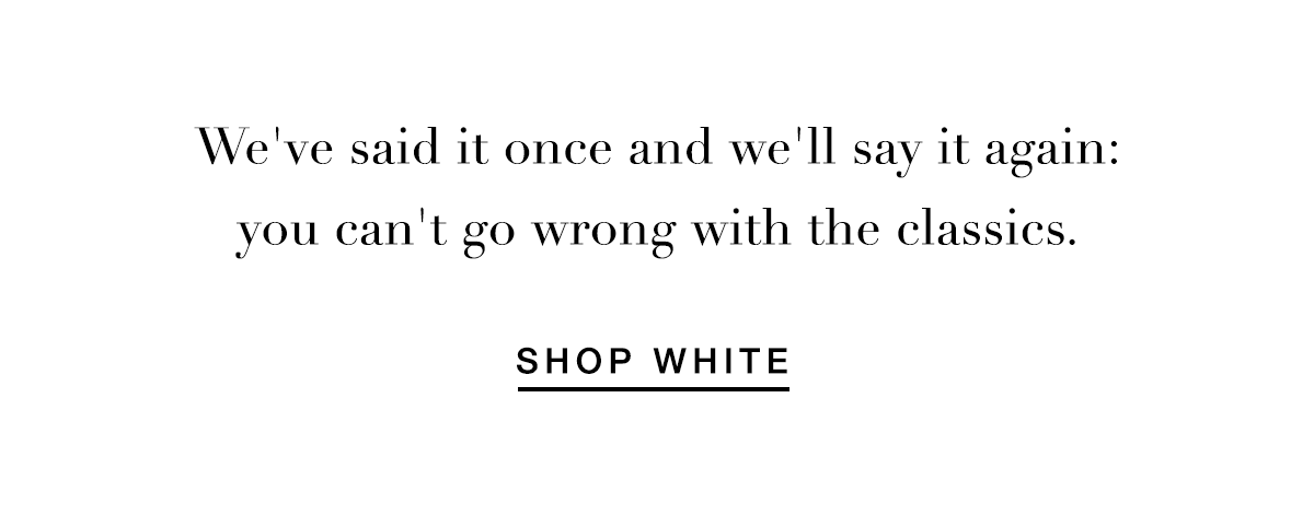Shop White