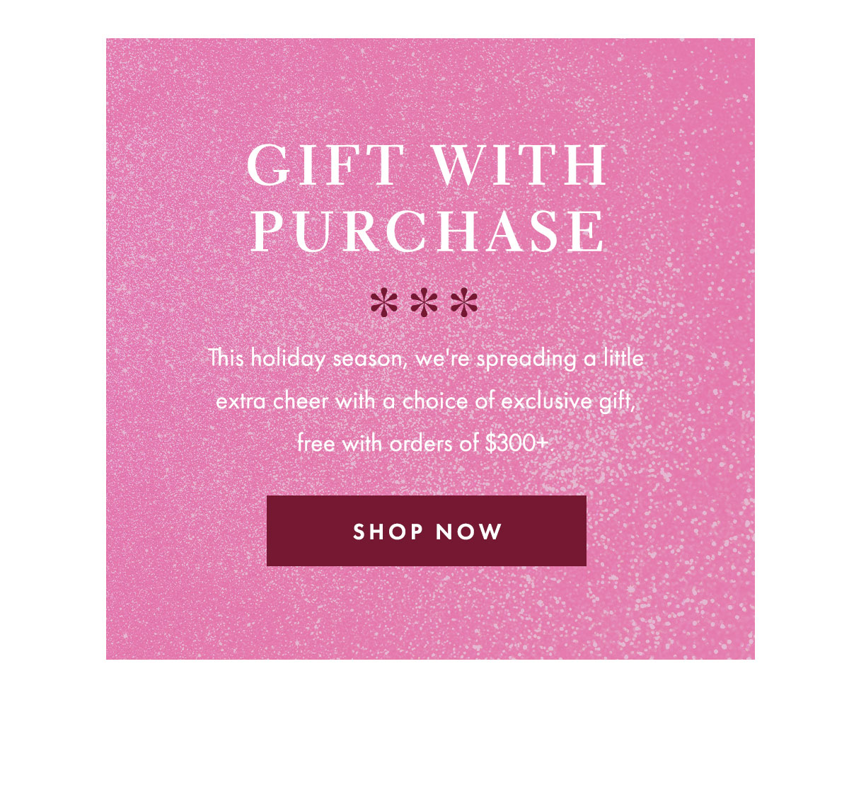 Gift with Purchase!