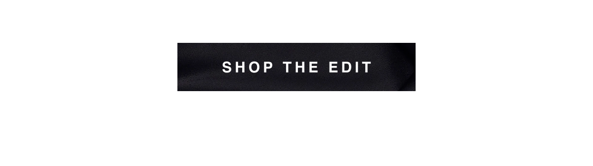 Shop the Edit 