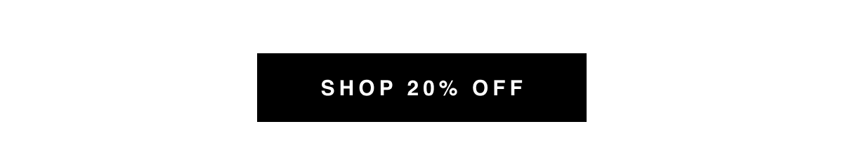 Shop 20% Off
