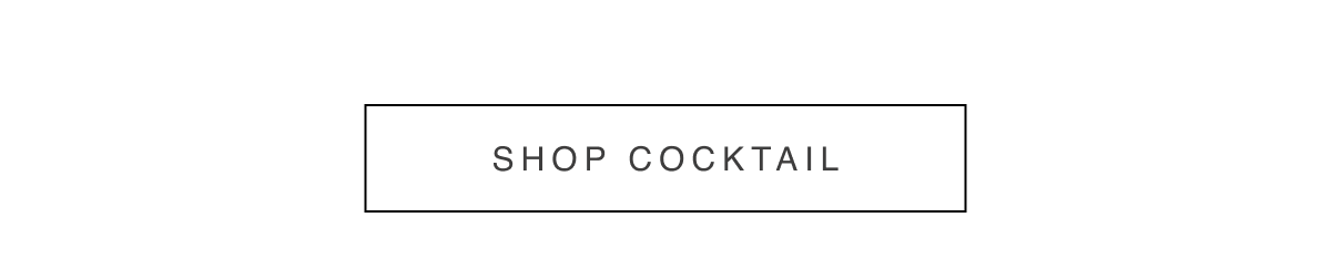 Shop Cocktail 