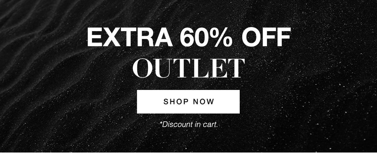Shop Now- Extra 60% Off Outlet
