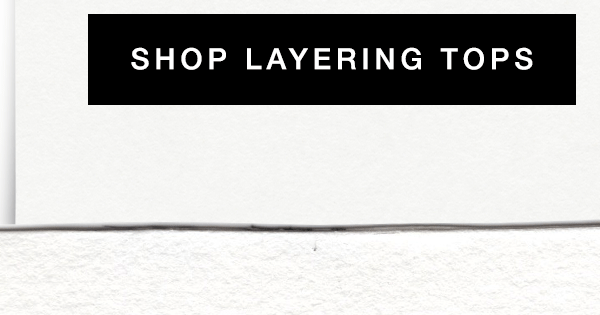 Layering Tops
