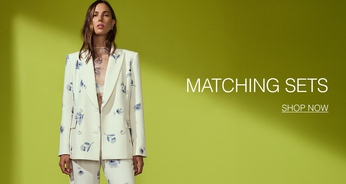Matching Sets | Shop Now 